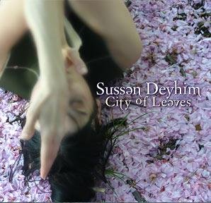 Sussan Deyhim - City Of Leaves
