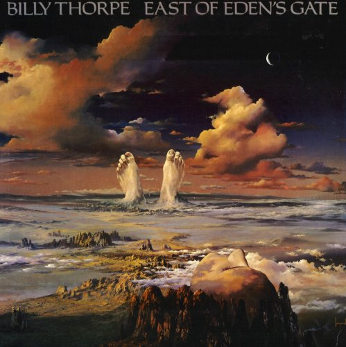 Billy Thorpe - East Of Eden's Gate