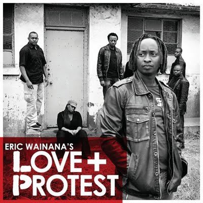 Eric Wainaina - Love + Protest