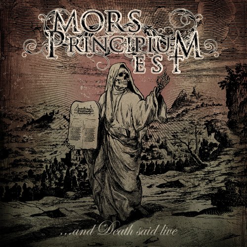 Mors Principium Est - ...And Death Said Live