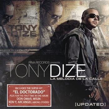 Tony Dize - La Melodia De La Calle (Updated)