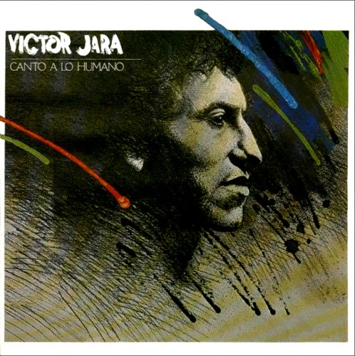 Víctor Jara - Canto A Lo Humano