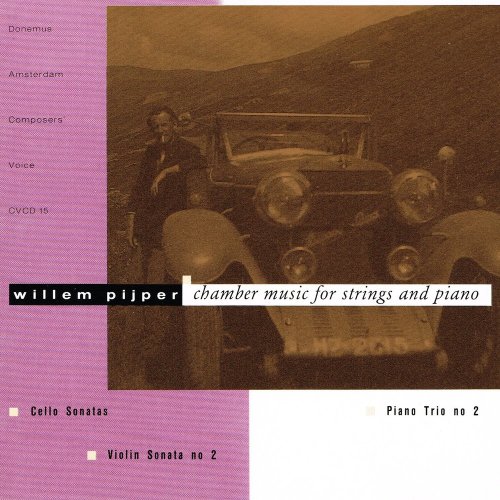 Willem Pijper - Chamber Music For Strings And Piano