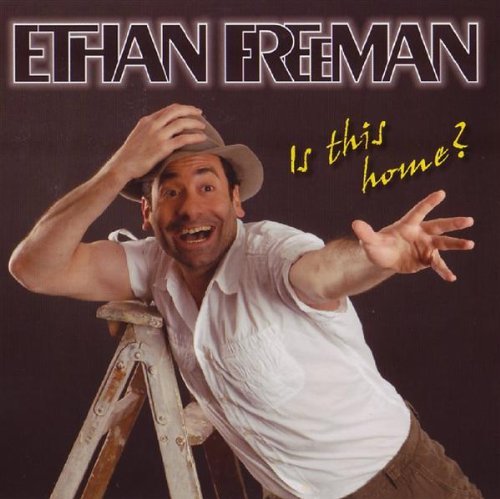 Ethan Freeman - Is This Home?