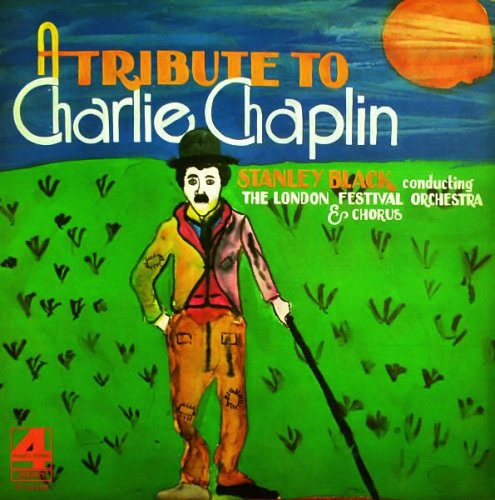 A Tribute To Charlie Chaplin