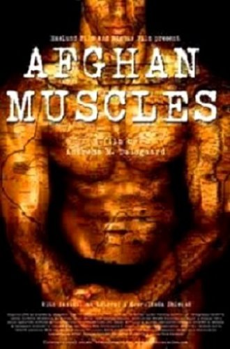 Afghan Muscles (2006)