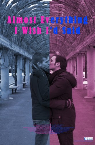 Almost Everything I Wish I'd Said (2013)