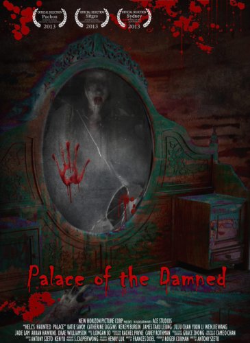 Palace of the Damned (2013)