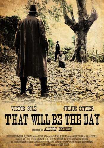 That Will Be the Day (2014)