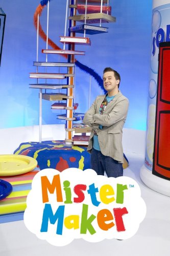 Mister Maker (2007)