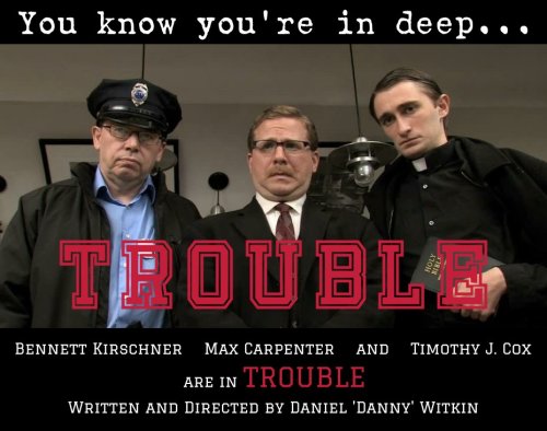 Trouble (2013)
