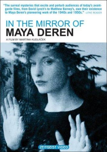 In the Mirror of Maya Deren (2002)