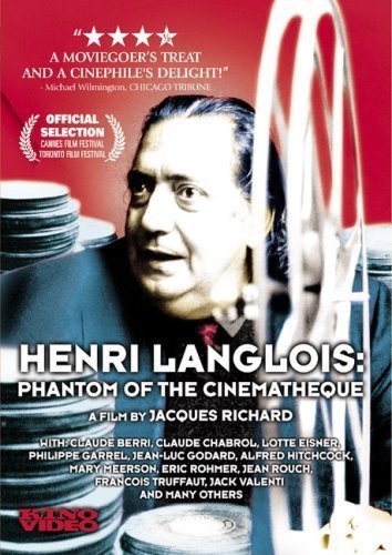 Henri Langlois: The Phantom of the Cinémathèque