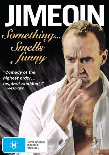Jimeoin: Something Smells Funny (2012)