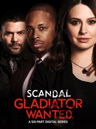 Scandal: Gladiator Wanted