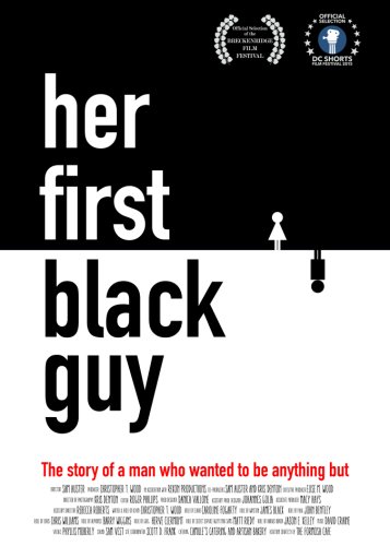 Her First Black Guy (2015)
