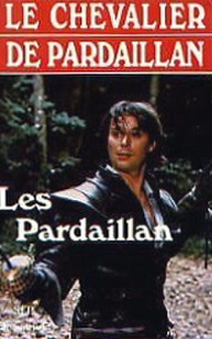 Le chevalier de Pardaillan