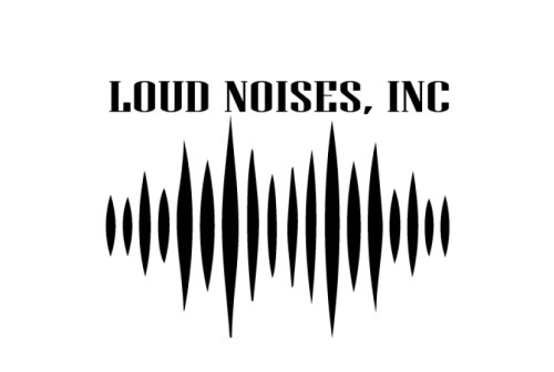 Loud Noises, Inc. (2016)