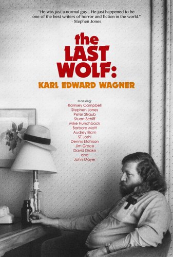 The Last Wolf: Karl Edward Wagner (2020)