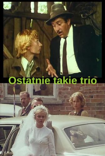 Ostatnie takie trio (1977)