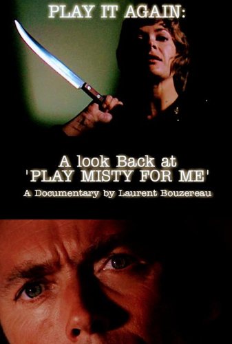 Play It Again: A Look Back at 'Play Misty for Me' (2001)