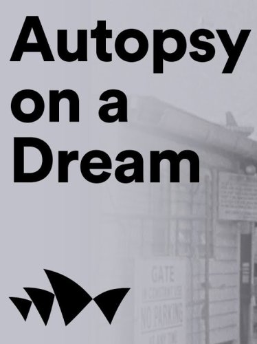 Autopsy on a Dream (2013)