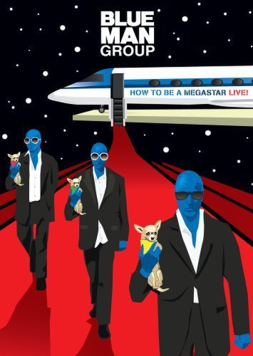 Blue Man Group: How to Be a Megastar 2.0 (2008)