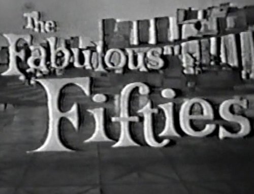The Fabulous Fifties (1960)