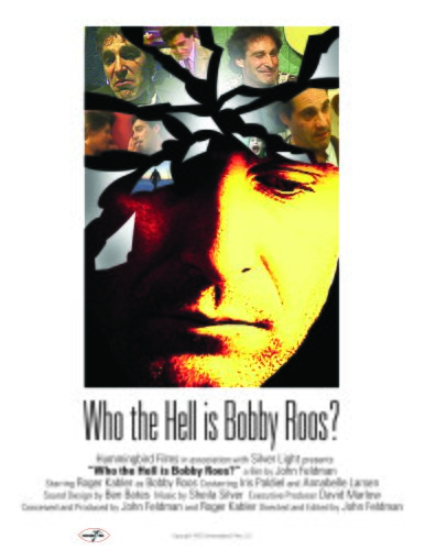 Who the Hell Is Bobby Roos? (2002)