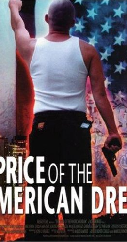 The Price of the American Dream (2001)