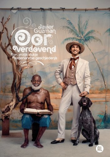 Javier Guzman: Oorverdovend: Een vrolijk stukje vaderlandse geschiedenis (2013)