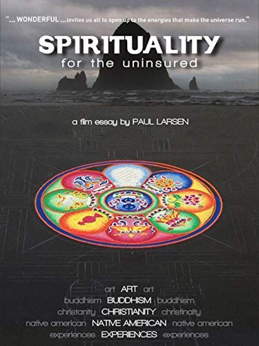 Spirituality for the Uninsured (2013)