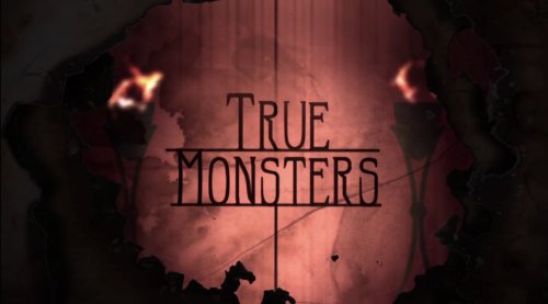 True Monsters