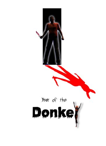Year of the Donkey (2008)