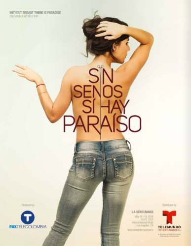 Sin Senos Sí Hay Paraíso (2016)