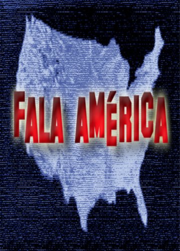 Fala América (2010)