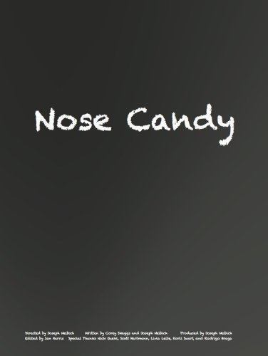 Nose Candy (2013)
