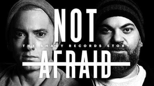 Not Afraid: The Shady Records Story