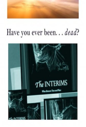 The Interims: When Between Time & Place (2017)