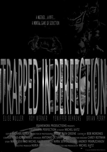 Trapped in Perfection (2008)