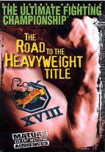 UFC 18: Road to the Heavyweight Title (1999)
