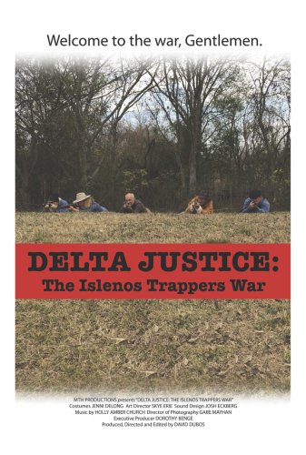Delta Justice: The Islenos Trappers War (2015)