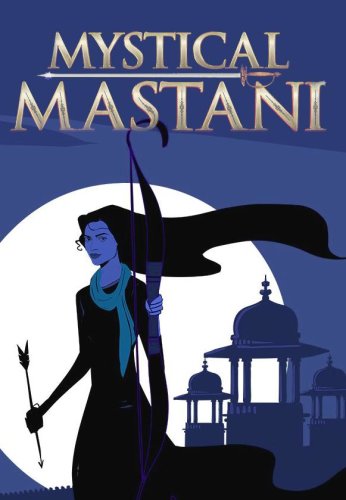 Mystical Mastani