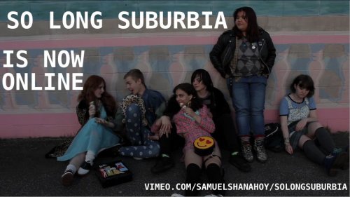 So Long Suburbia (2016)