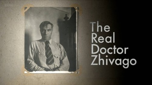 The Real Doctor Zhivago