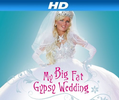 My Big Fat Royal Gypsy Wedding (2011)