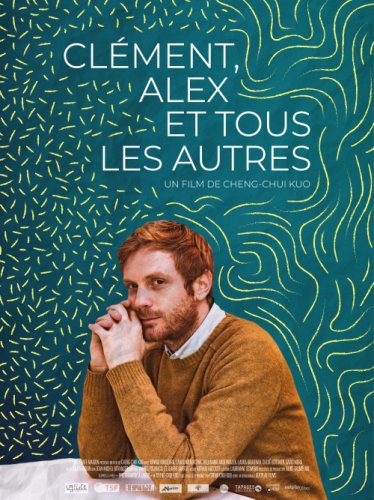 Clément, Alex et tous les autres (2019)