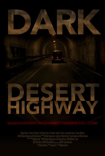 Dark Desert Highway (2010)
