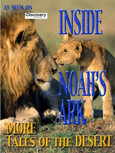 Inside Noah's Ark: More Tales of the Desert (2006)
