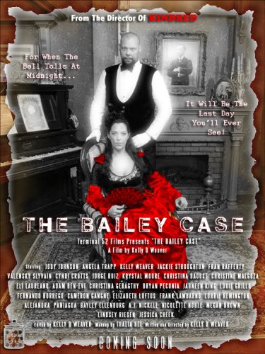 The Bailey Case (2011)